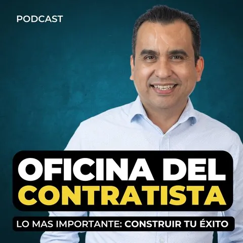 Portada del podcast Oficina del Contratista, con Armando Ehrenzweig
