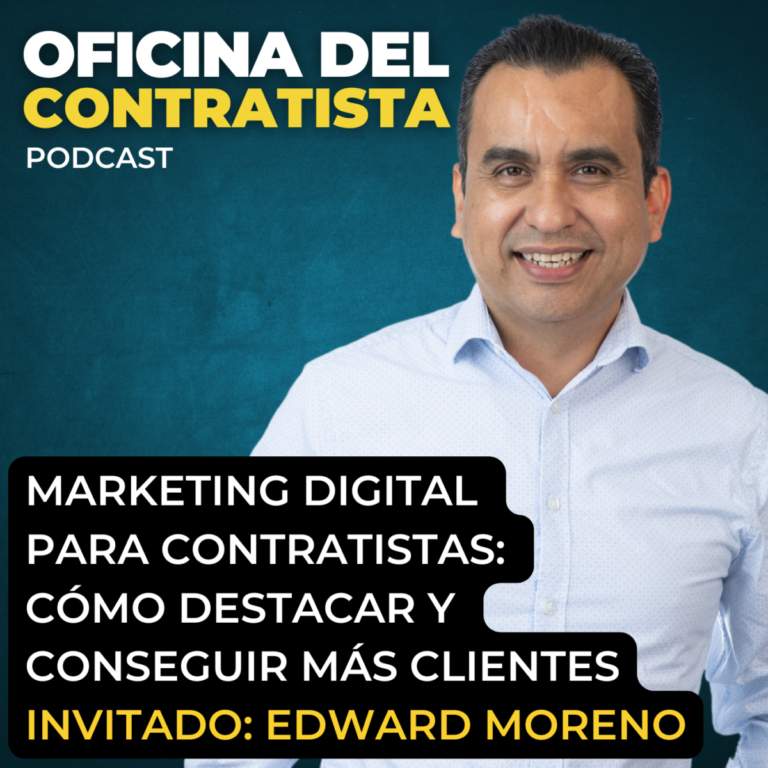 Marketing digital para contratistas cómo destacar y conseguir más clientes | Ep 226